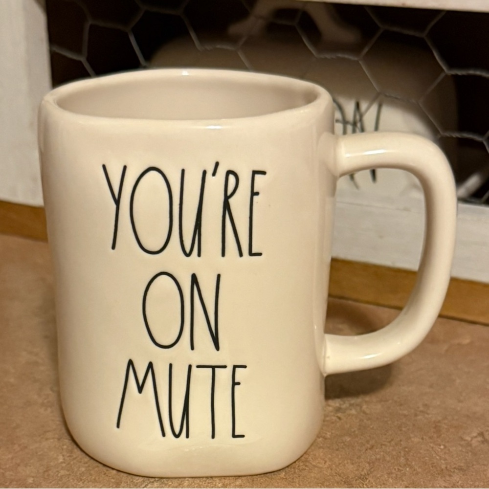 Rae Dunn Mug - You're On Mute